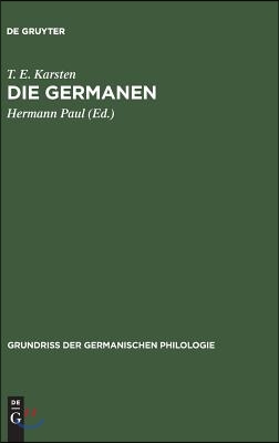 Die Germanen: Eine Einf&#252;hrung in Die Geschichte Ihrer Sprache Und Kultur