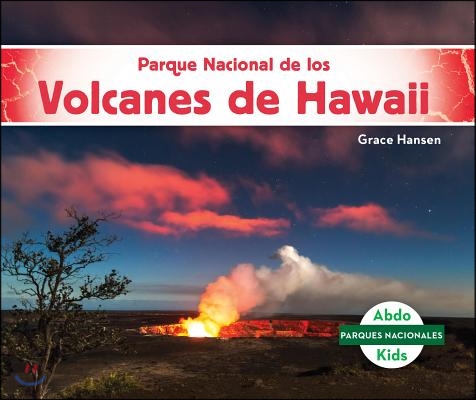 Parque Nacional de Los Volcanes de Hawaii (Hawai&#39;i Volcanoes National Park)