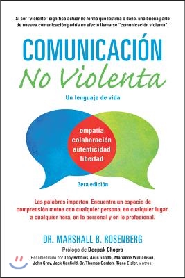 Comunicaci?n No Violenta: Un Lenguaje de Vida
