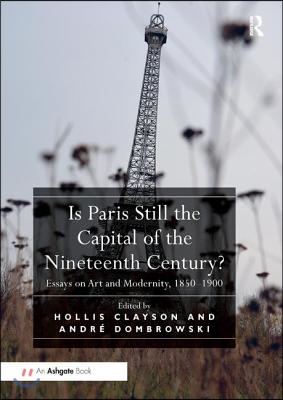 Is Paris Still the Capital of the Nineteenth Century?