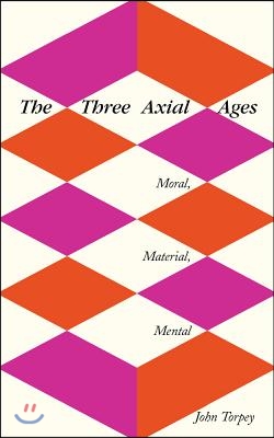 The Three Axial Ages