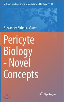 Pericyte Biology - Novel Concepts