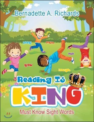 Reading Is King: Must Know Sight Words