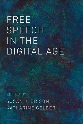 Free Speech in the Digital Age