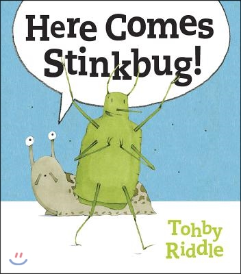 Here Comes Stinkbug!