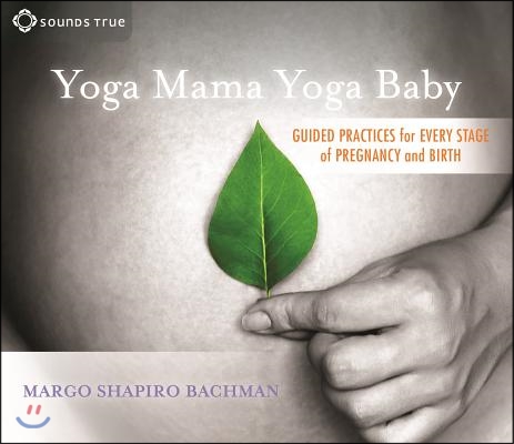 Yoga Mama, Yoga Baby