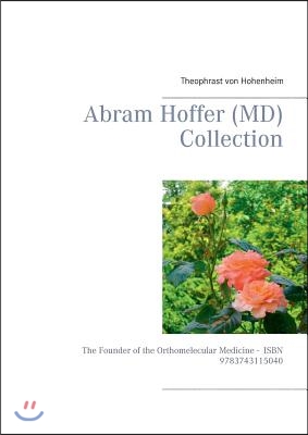 Abram Hoffer (Md) Collection