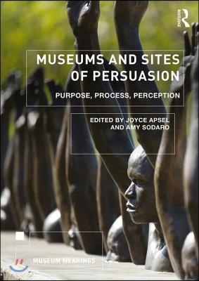 Museums and Sites of Persuasion