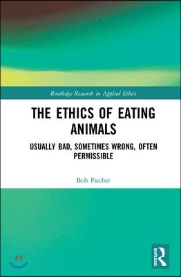 The Ethics of Eating Animals