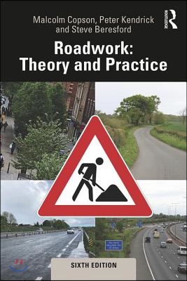 Roadwork: Theory and Practice