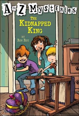 A to Z Mysteries: The Kidnapped King