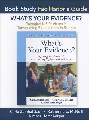 What's Your Evidence?: Engaging K-5 Children in Constructing Explanations in Science