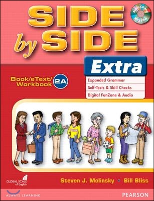 Side by Side Extra 2 Book/Etext/Workbook a with CD