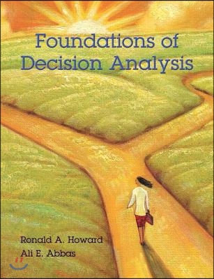 Foundations of Decision Analysis