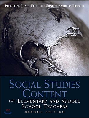 Social Studies Content for Elementary and Middle School Teachers