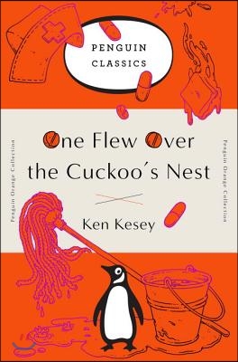 One Flew Over the Cuckoo&#39;s Nest: (Penguin Orange Collection)