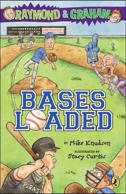 Raymond and Graham: Bases Loaded