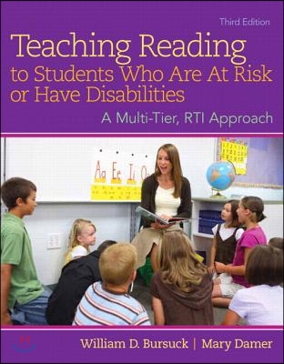 Teaching Reading to Students Who Are at Risk or Have Disabilities