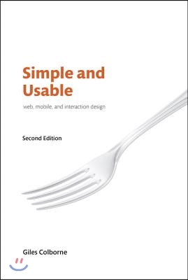 Simple and Usable Web, Mobile, and Interaction Design