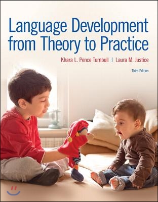 Language Development from Theory to Practice with Enhanced Pearson Etext -- Access Card Package