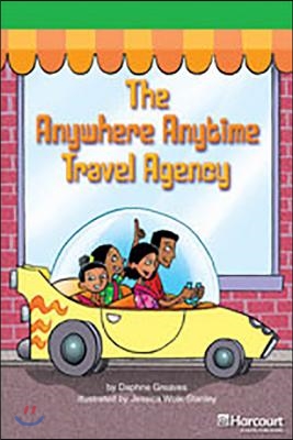 The Anywhere Anytime Travel Agency Above Level Reader Grade 3