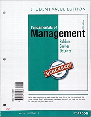 Fundamentals of Management, Student Value Edition Plus 2017 Mymanagementlab with Pearson Etext -- Access Card Package [With Access Code]