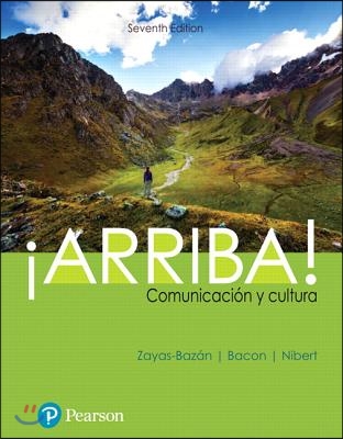 ?arriba!: Comunicaci?n Y Cultura Plus Mylab Spanish with Pearson Etext -- Access Card Package (Multi Semester)