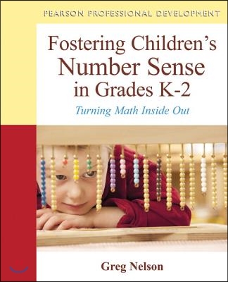 Fostering Children&#39;s Number Sense in Grades K-2: Turning Math Inside Out