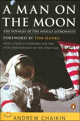 A Man on the Moon: The Voyages of the Apollo Astronauts