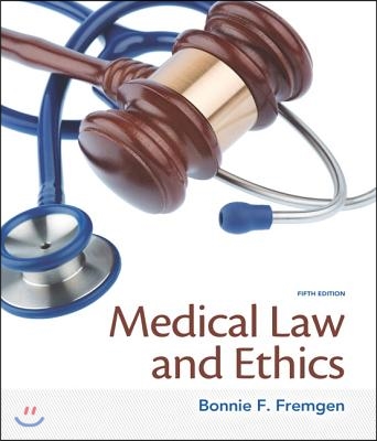 Medical Law and Ethics