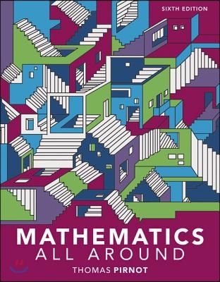 Mathematics All Around Plus Mylab Math with Pearson Etext -- 24 Month Access Card Package [With Access Code]