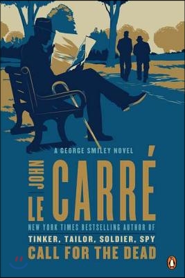 Call for the Dead: A George Smiley Novel