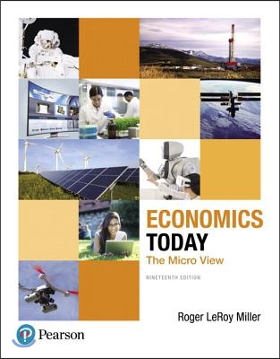 Economics Today: The Micro View, Student Value Edition Plus Mylab Economics with Pearson Etext -- Access Card Package [With Access Code]