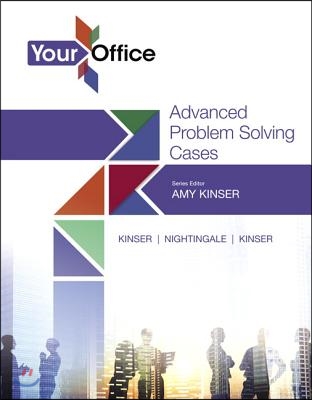 Your Office: Getting Started with Advanced Problem Solving Cases