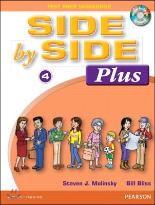 Side by Side Plus 4 Test Prep Workbook with CD [With CD (Audio)]