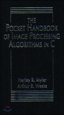 The Pocket Handbook of Image Processing Algorithms in C