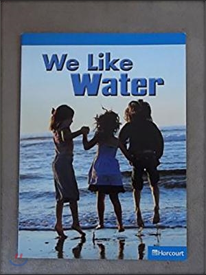We Like Water, On-level Reader Grade K