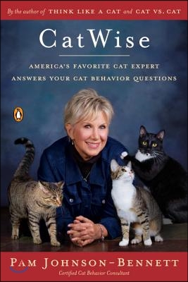 CatWise: America&#39;s Favorite Cat Expert Answers Your Cat Behavior Questions
