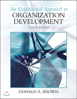 An Experiential Approach to Organization Development