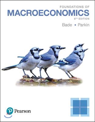 Foundations of Macroeconomics, Student Value Edition Plus Mylab Economics with Pearson Etext -- Access Card Package [With Access Code]