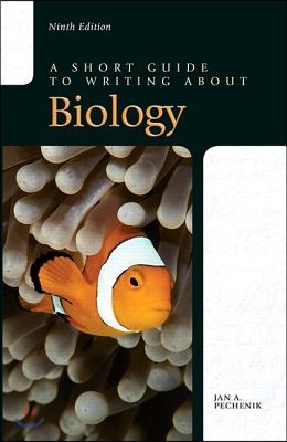 Short Guide to Writing about Biology, A, Plus Mywritinglab Without Pearson Etext -- Access Card Package