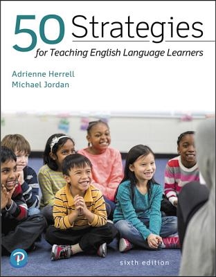 50 Strategies for Teaching English Language Learners - Enhanced Pearson Etext Access Card