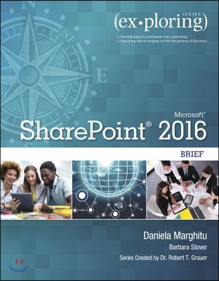 Exploring Microsoft Sharepoint 2016 Brief