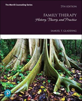 Family Therapy: History, Theory, and Practice