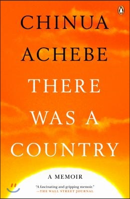 There Was a Country: A Memoir