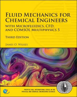 Fluid Mechanics for Chemical Engineers