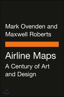 Airline Maps: A Century of Art and Design