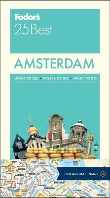 Fodor&#39;s Amsterdam 25 Best