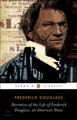 Narrative of the Life of Frederick Douglass, an American Slave