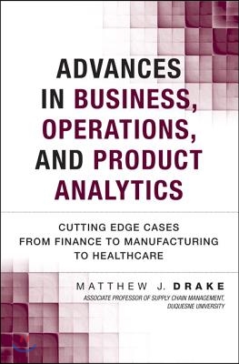 Advances in Business, Operations, and Product Analytics